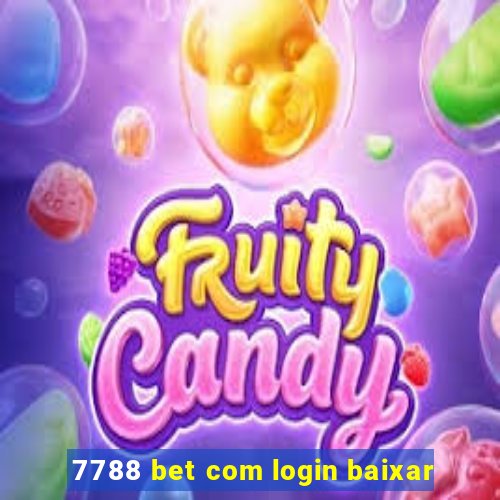 7788 bet com login baixar